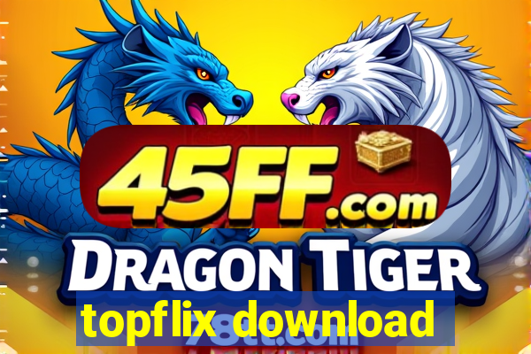 topflix download